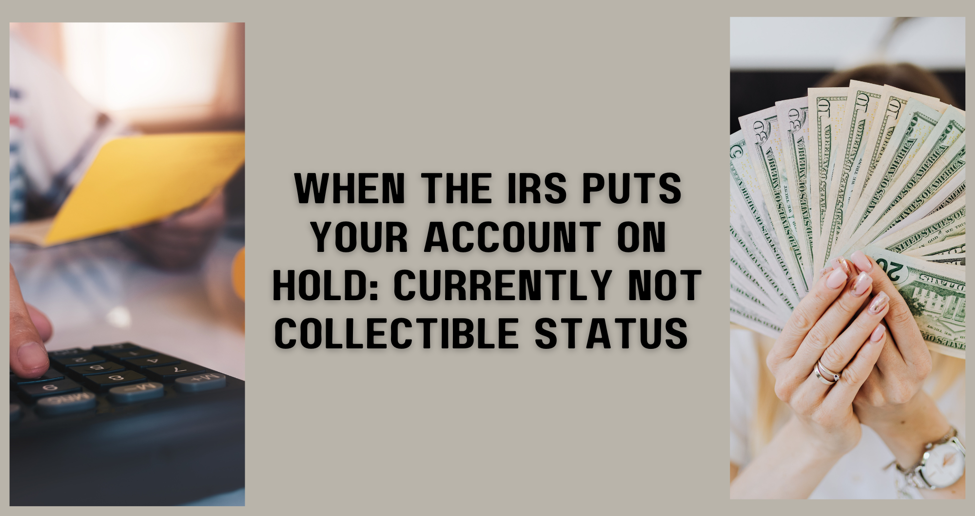 When the IRS Puts Your Account on Hold